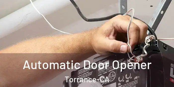  Automatic Door Opener Torrance-CA