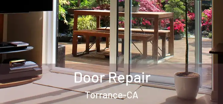  Door Repair Torrance-CA