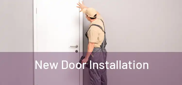  New Door Installation 