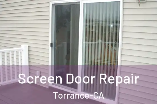  Screen Door Repair Torrance-CA